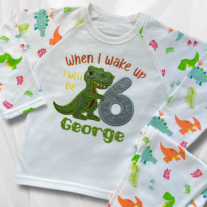 Childrens Personalised Birthday Pyjamas 'When I wake up I will be' Embroidered Colourful Dinosaur Design with Childs Name and Age