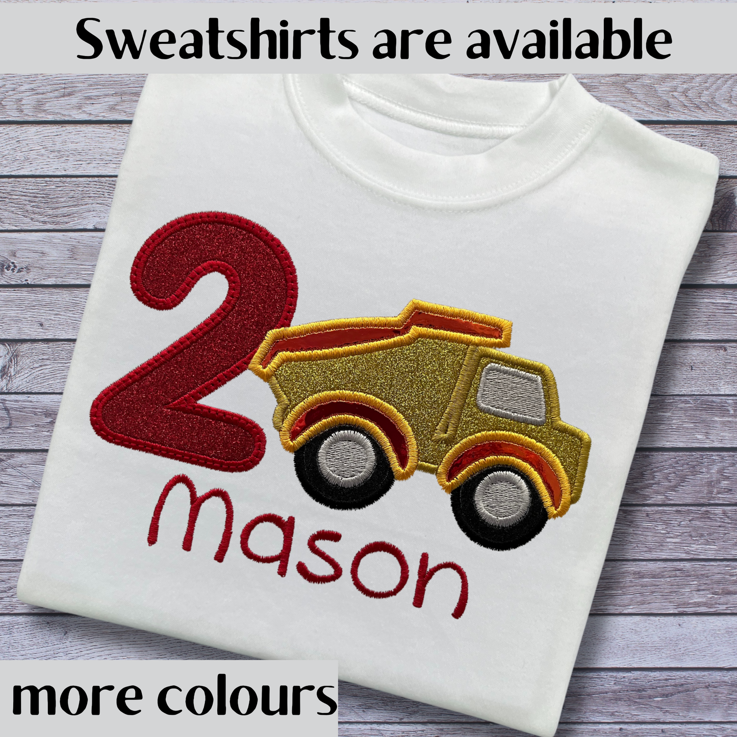 Personalised EmbroideredConstruction Vehicle Birthday T-Shirts and Sweatshirts